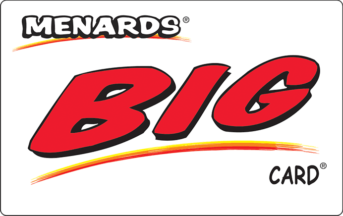 Menards BIG Card (Store Card) credit card
